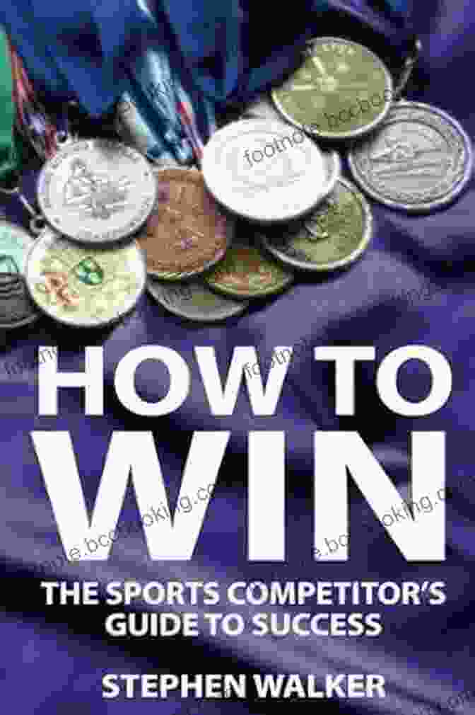 Athlete Overcoming Adversity How To Win The Sports Competitors Guide To Success