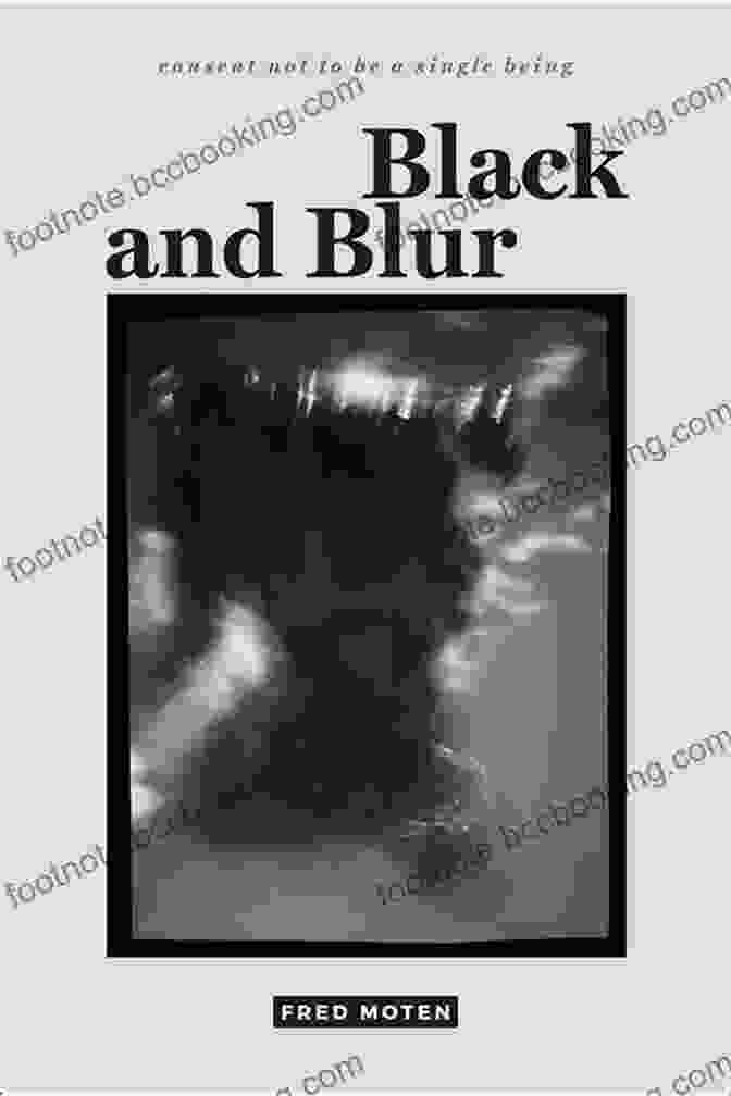 Black And Blur Consent Not To Be Single Being Book Cover Black And Blur (consent Not To Be A Single Being)