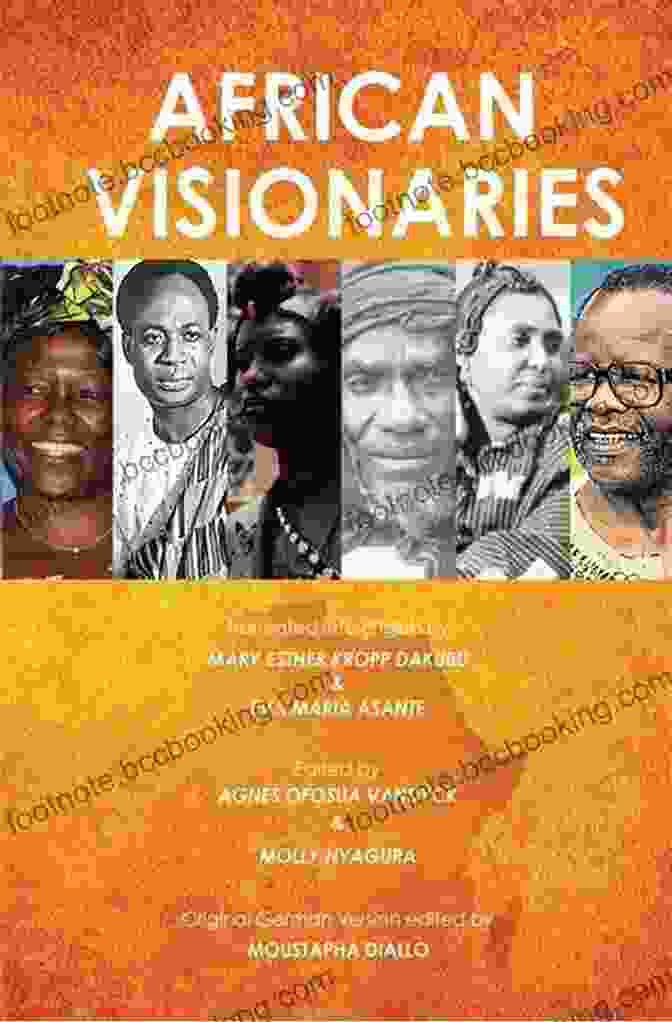 Book Cover Of 'African Visionaries' By Peter Chapman African Visionaries Peter Chapman