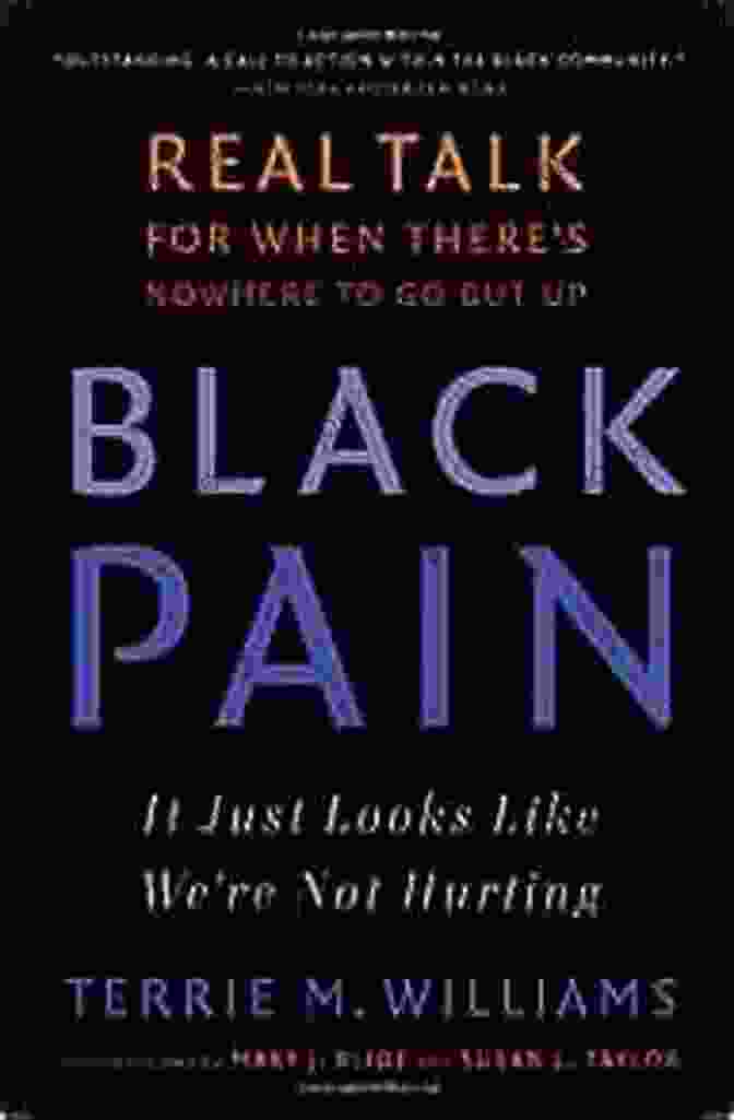 Book Cover Of 'It Just Looks Like We're Not Hurting' Black Pain: It Just Looks Like We Re Not Hurting