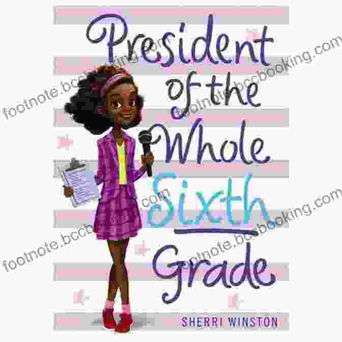 Book Cover Of 'President Of The Whole Sixth Grade' By Shelly Pearsall President Of The Whole Sixth Grade: Girl Code (President 3)