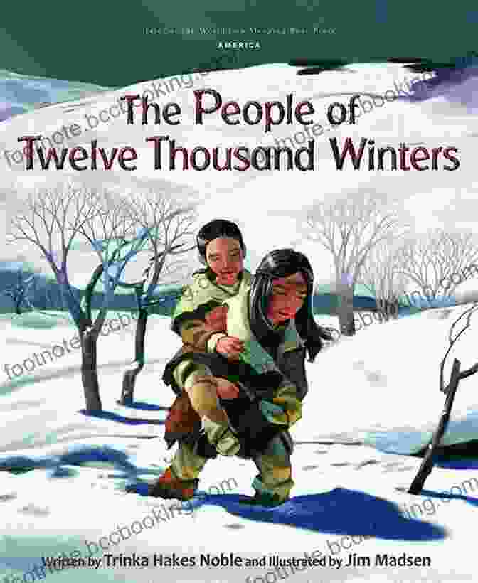 Book Cover Of 'The People Of Twelve Thousand Winters Tales Of The World' The People Of Twelve Thousand Winters (Tales Of The World)