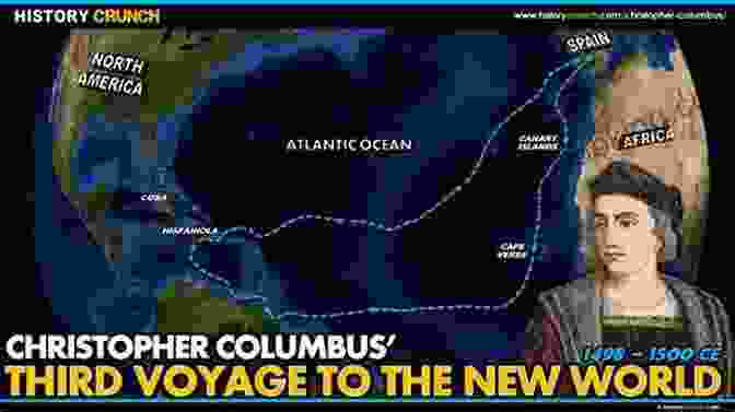 Christopher Columbus's Third Voyage In 1498 101 Facts Christopher Columbus Voyages (101 History Facts For Kids 7)