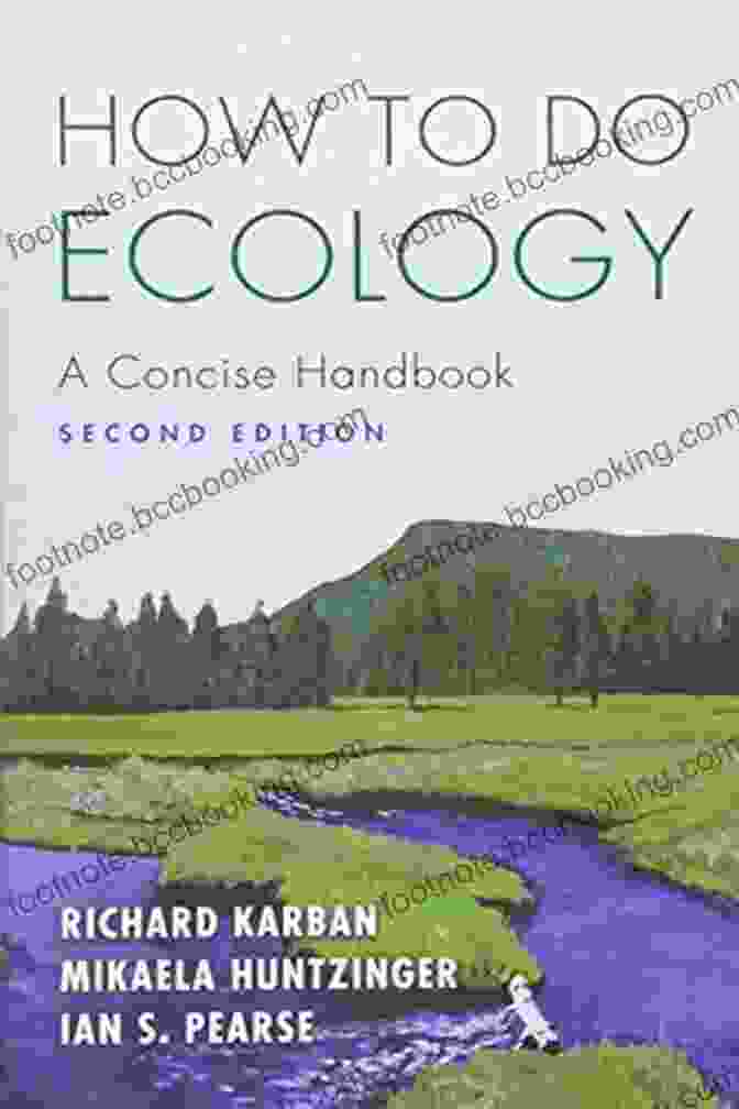 Concise Handbook Second Edition How To Do Ecology: A Concise Handbook Second Edition