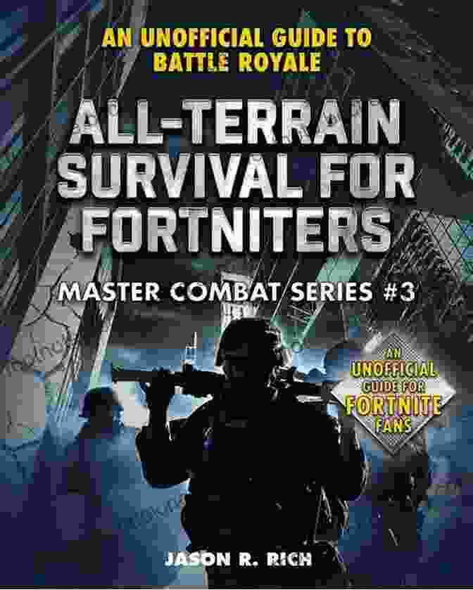 Cover Of 'All Terrain Survival For Fortniters' All Terrain Survival For Fortniters: An Unofficial Guide To Battle Royale (Master Combat)