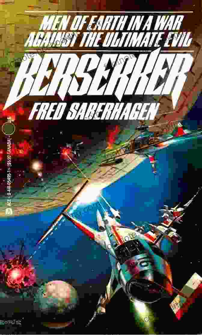 Cover Of Berserker Novel By Fred Saberhagen Berserker (Saberhagen S Berserker Series) Fred Saberhagen