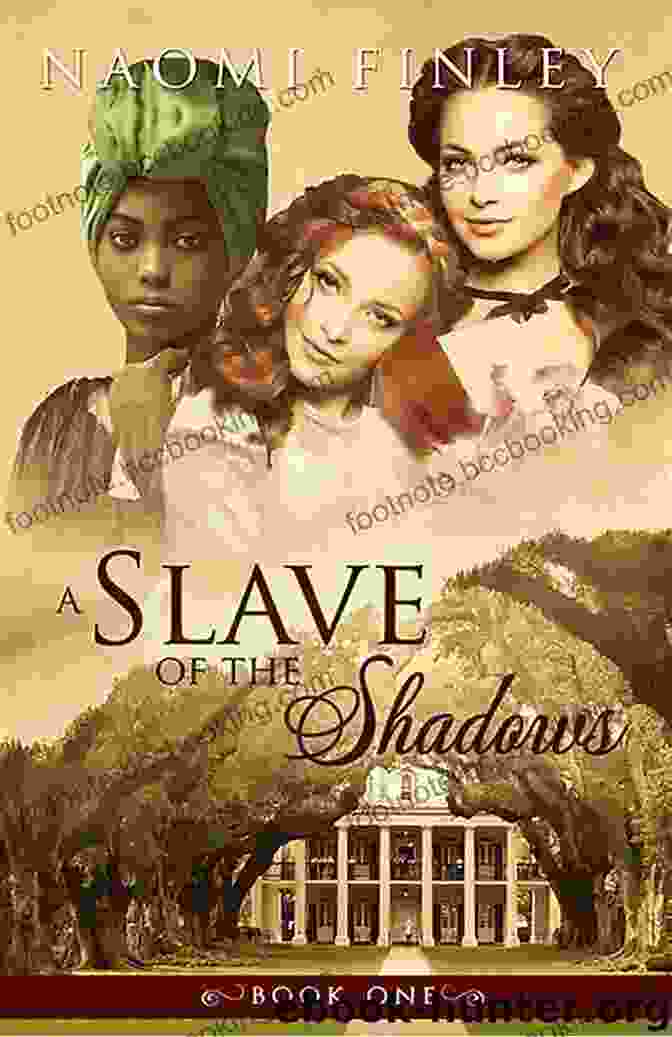 Cover Of Slave Of The Shadows: The Livingston Legacy A Slave Of The Shadows (The Livingston Legacy 1)