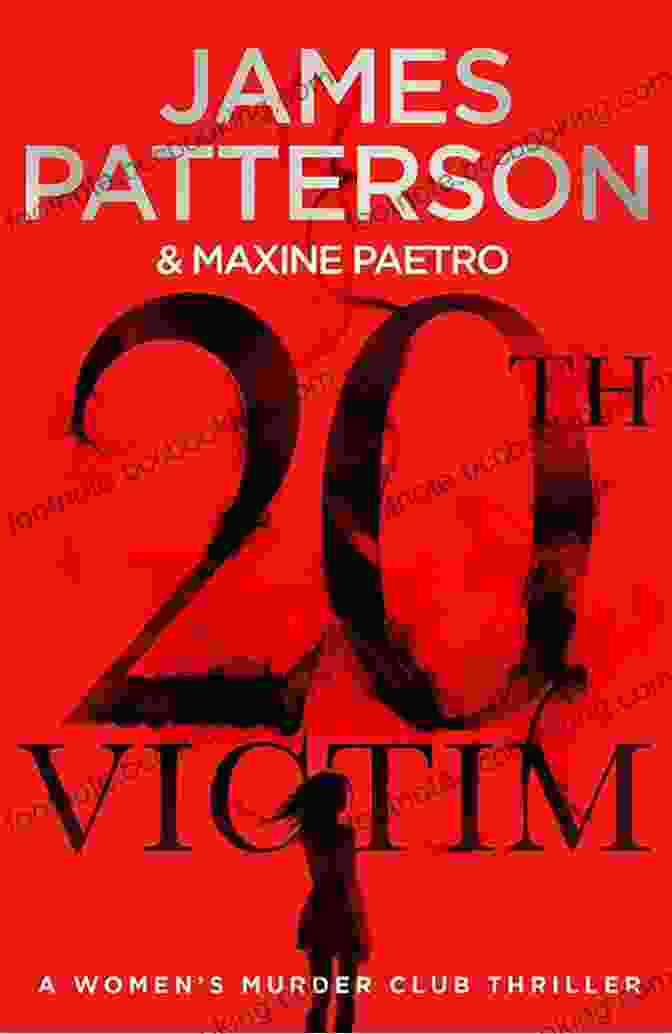 Cover Of 'The 20th Victim' By James Patterson And Maxine Paetro The 20th Victim (Women S Murder Club)
