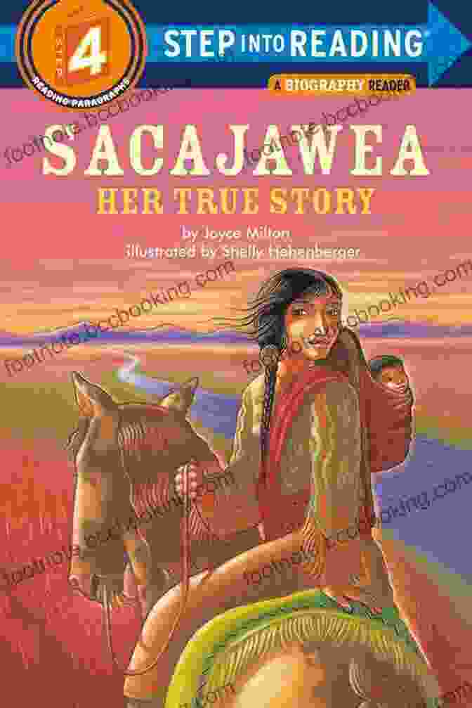 Cover Of The Book Sacajawea: Her True Story Sacajawea: Her True Story (Penguin Young Readers Level 4)