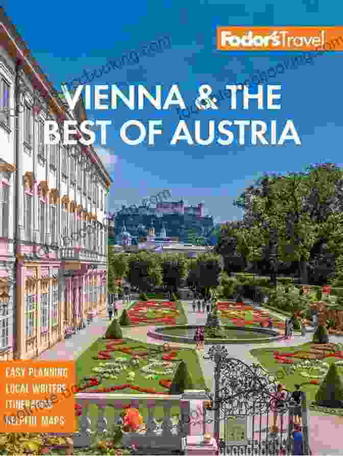 Cover Of The Fodor S Vienna The Best Of Austria: With Salzburg And Skiing In The Alps (Full Color Travel Guide)
