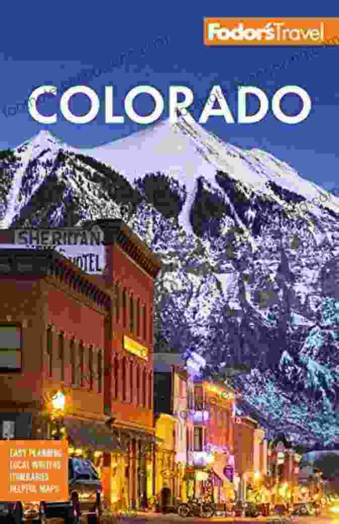 Denver's Dynamic Skyline Fodor S Colorado (Full Color Travel Guide)