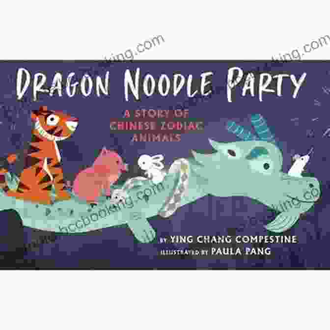 Dragon Noodle Party Book Cover, Featuring A Smiling Dragon Holding A Bowl Of Noodles Dragon Noodle Party Sherri Winston