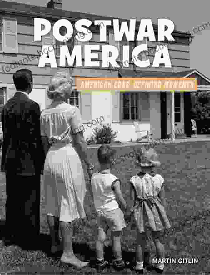 Emergence Of Creativity In Postwar America Postwar America (21st Century Skills Library: American Eras: Defining Moments)