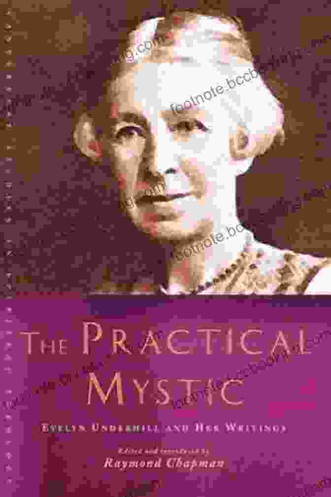 Evelyn Underhill, A Renowned Spiritual Writer And Mystic, In Contemplation Evelyn Underhill S Prayer James Mallory