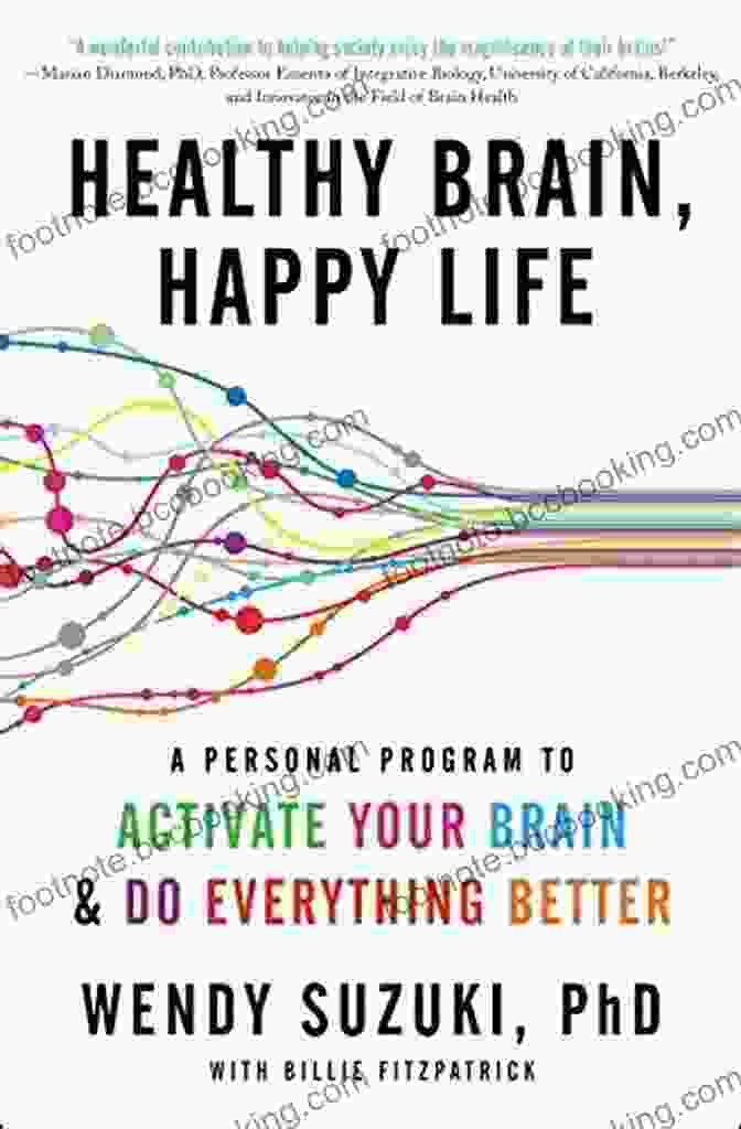 Healthy Brain Happy Life Book Cover Healthy Brain Happy Life: A Personal Program To To Activate Your Brain And Do Everything Better