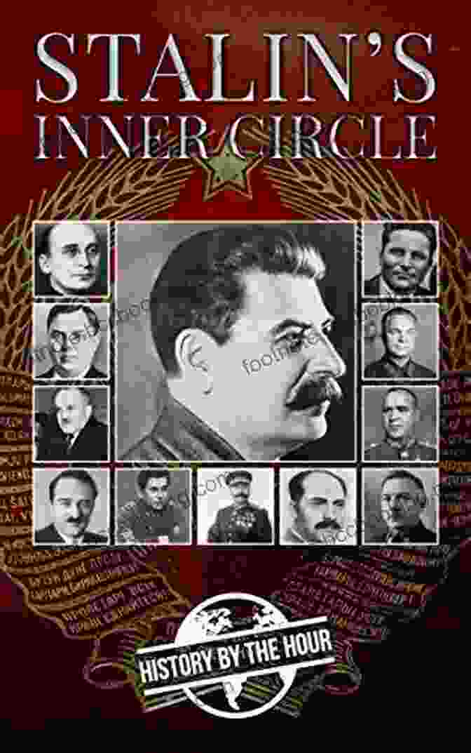 Joseph Stalin And His Inner Circle At The Kremlin Stalin: The Court Of The Red Tsar