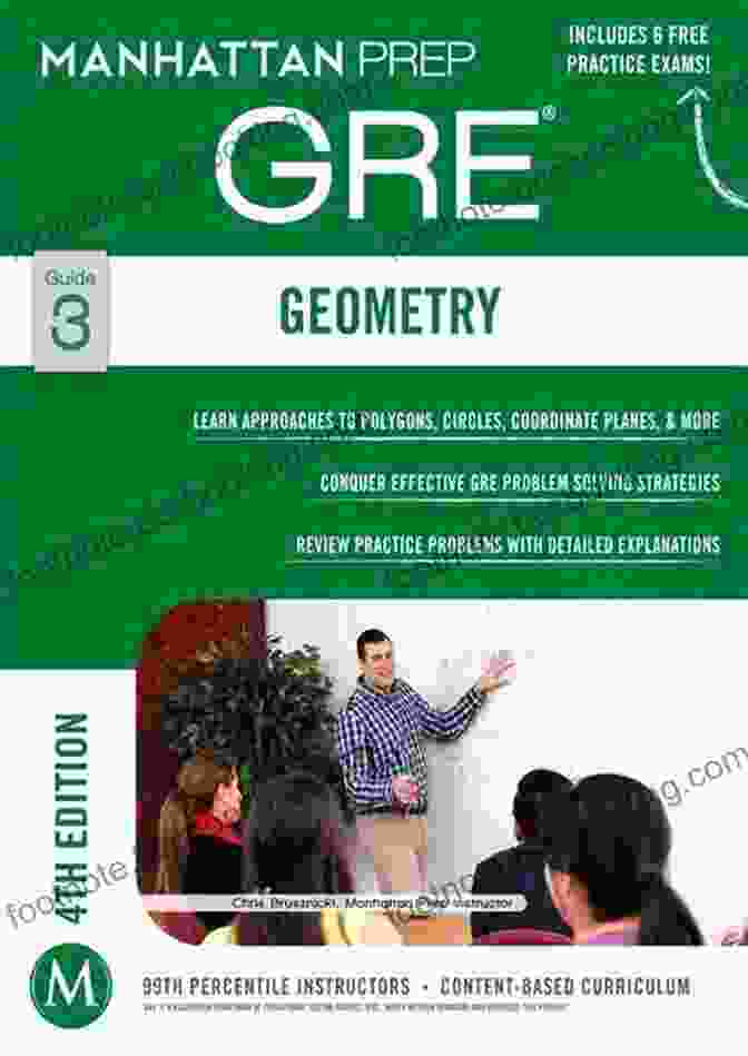 Manhattan Prep GRE Geometry Strategy Guides GRE Geometry (Manhattan Prep GRE Strategy Guides 3)