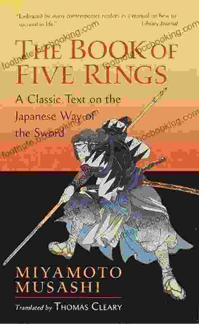 Miyamoto Musashi, The Legendary Samurai And Author Of 'The Book Of Five Rings' Musashi S Of Five Rings: The Definitive Interpertation Of Miyomoto Musashi S Classic Of Strategy
