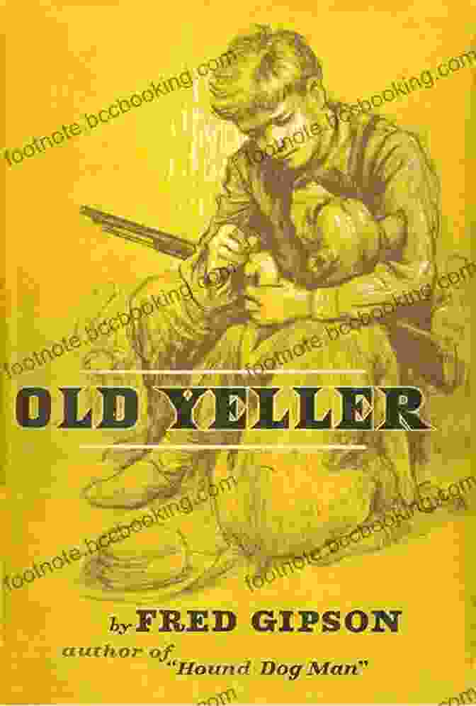 Old Yeller Book Cover, Featuring A Boy Holding A Yellow Dog Old Yeller Fred Gipson