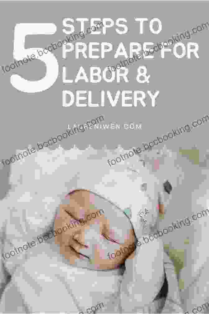 Preparing For Labor And Delivery Great Expectations: Your All In One Resource For Pregnancy Childbirth