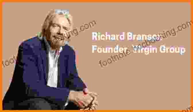 Richard Branson, A Renowned Entrepreneur And Founder Of The Virgin Group Richard Branson (Innovators) Shirley Raye Redmond