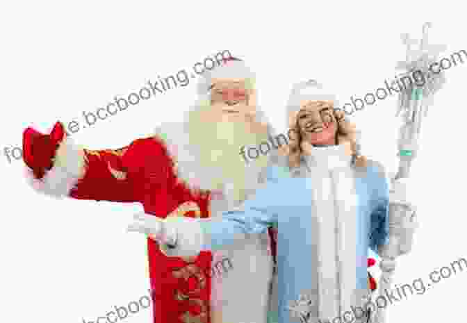 Snow Maiden And Santa Claus Standing Side By Side, Smiling And Waving How The Russian Snow Maiden Helped Santa Claus