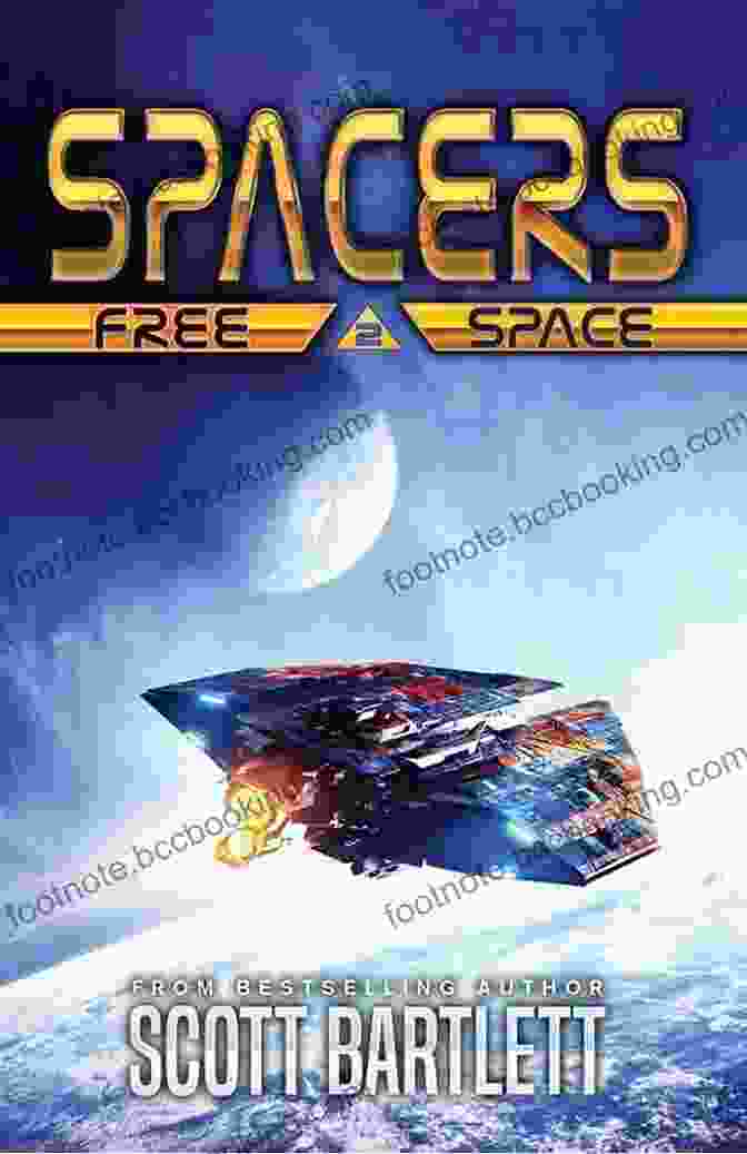 SPACERS Book Cover Featuring A Spaceship In Deep Space Spacers Scott Bartlett