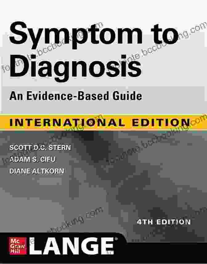 Symptom To Diagnosis: An Evidence Based Guide, Fourth Edition Symptom To Diagnosis An Evidence Based Guide Fourth Edition