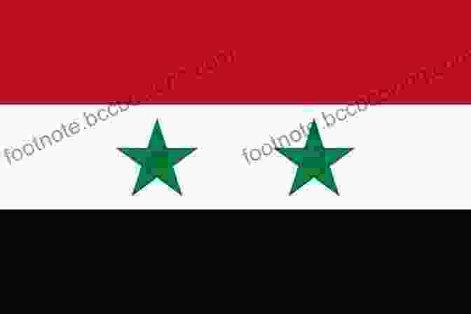 Syrian Flag Syria (Creation Of The Modern Middle East)