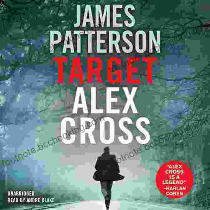 Target Alex Cross Family In Peril Target: Alex Cross James Patterson
