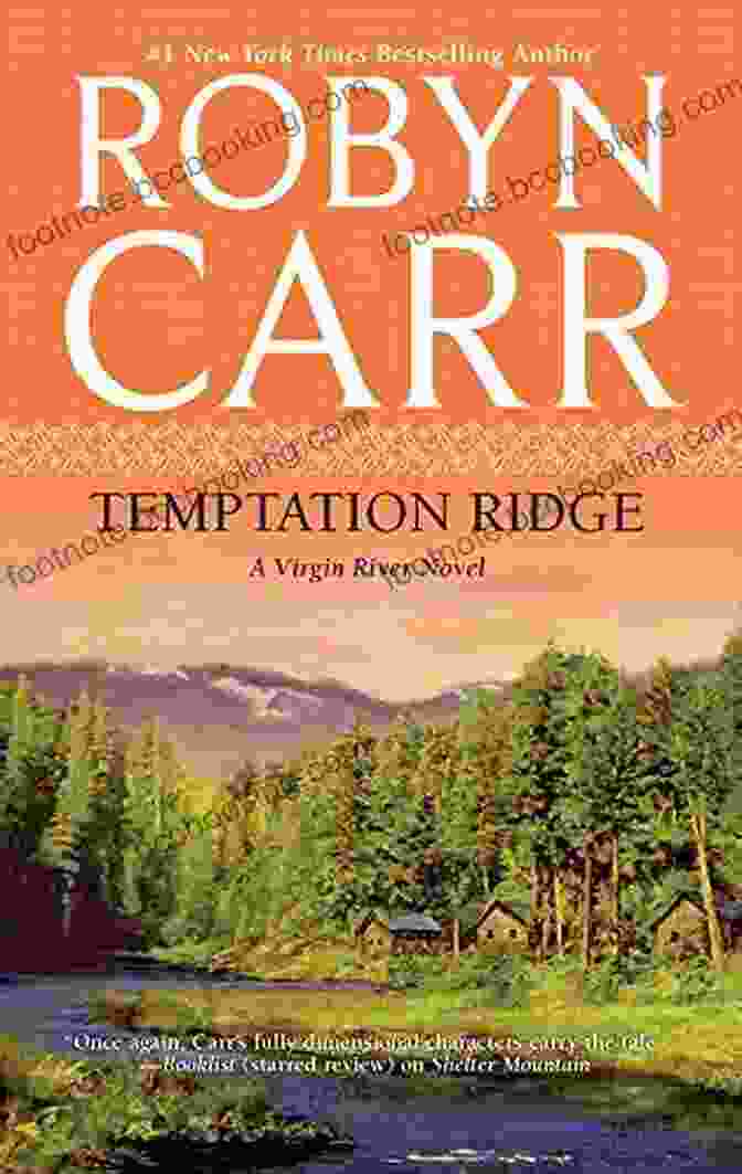 Temptation Ridge Of Virgin River Book Cover Featuring A Picturesque Mountain Ridge Overlooking A Tranquil River Temptation Ridge: 6 Of Virgin River