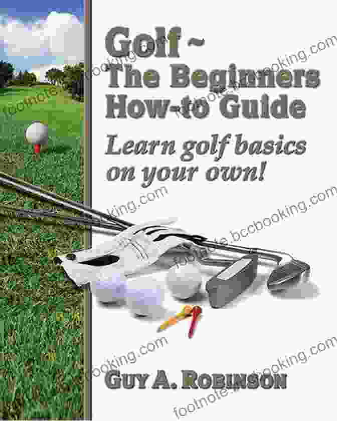 The Basics Of Golf Book Cover The Basics Of Golf: What Every New Golfer Should Know About This Sport