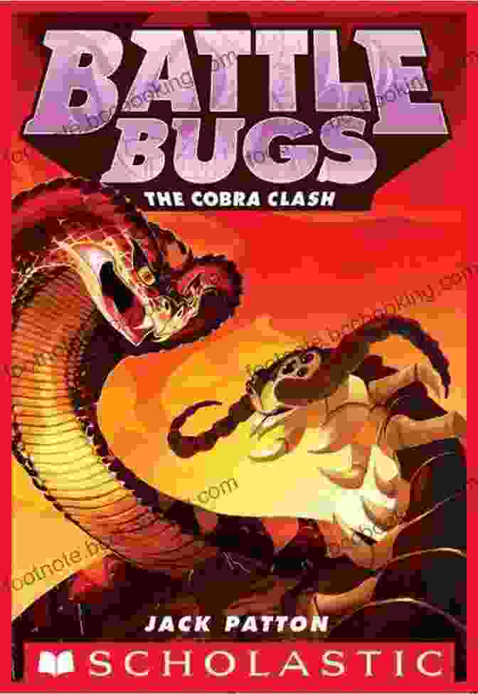 The Cobra Clash Battle Bugs Book Cover Featuring A Vibrant, Hyper Real World With Fierce Insects Engaged In Epic Combat The Cobra Clash (Battle Bugs #5)