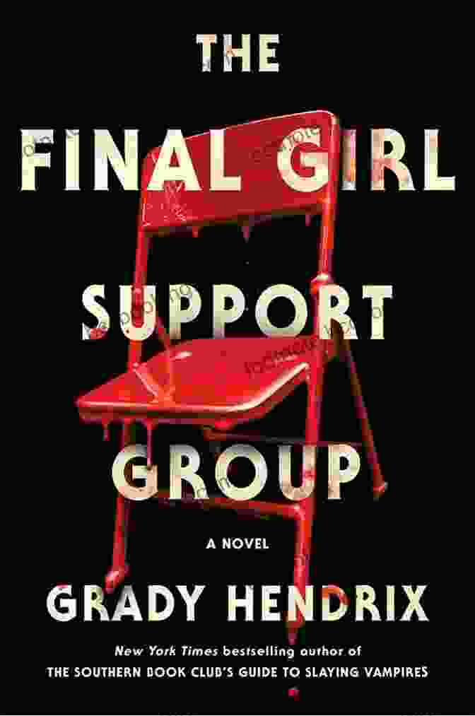 The Final Girl Support Group Book Cover, Featuring A Group Of Women Huddled Together In A Dark Room The Final Girl Support Group