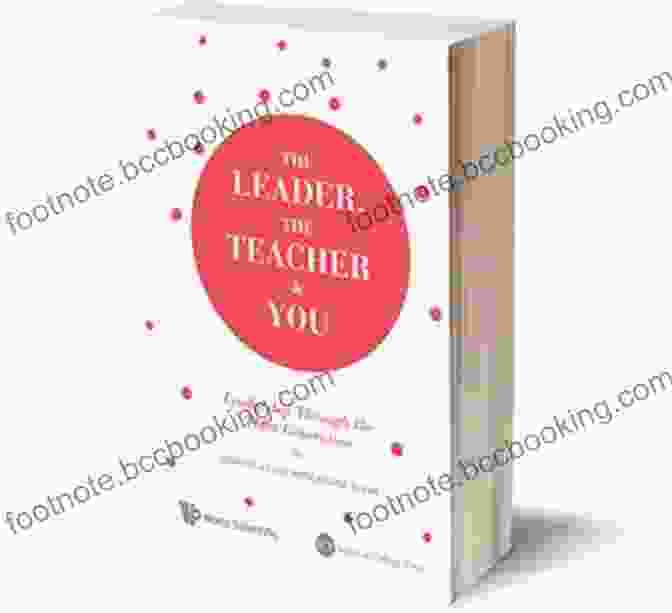 The Leader The Teacher You Book Cover The Leader The Teacher You: Leadership Through The Third Generation