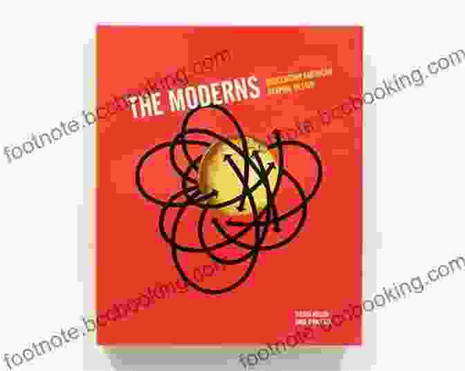 The Moderns Midcentury American Graphic Design Book Cover Featuring Vibrant And Iconic Midcentury Design Elements The Moderns: Midcentury American Graphic Design