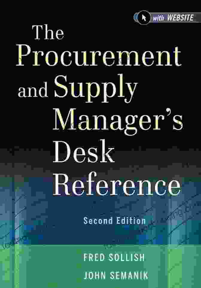 The Procurement And Supply Manager Desk Reference The Procurement And Supply Manager S Desk Reference