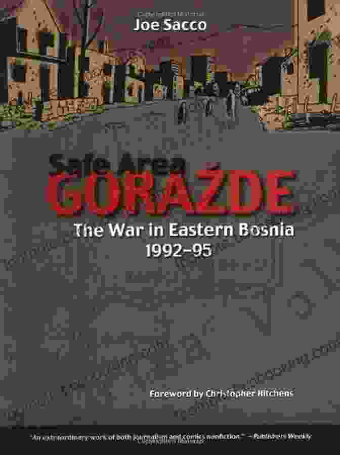 The War In Eastern Bosnia 1992 1995: A Forgotten Conflict Safe Area Gorazde: The War In Eastern Bosnia 1992 1995: The War In Eastern Bosnia 1992 1995