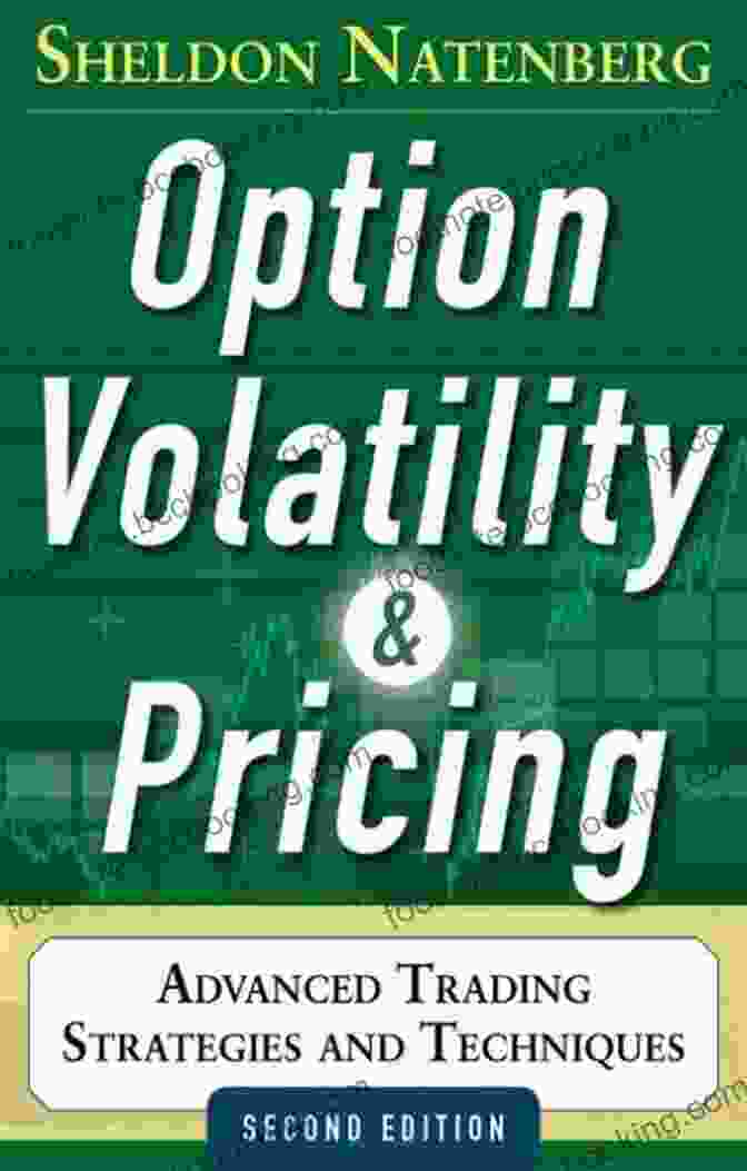 Trading Strategy The Option Volatility And Pricing Value Pack