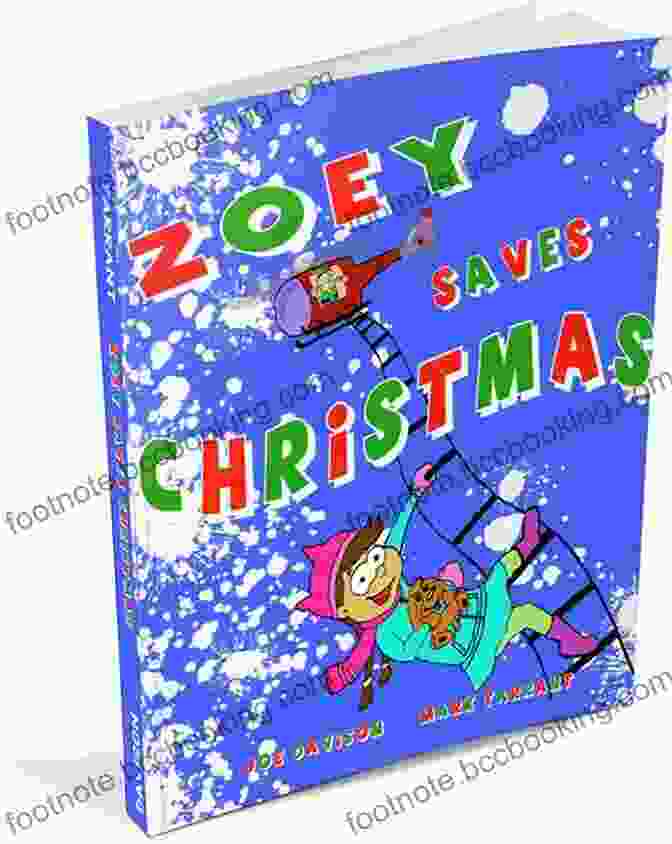 Zoey Saves Christmas Book Cover Zoey Saves Christmas Mark Tarrant
