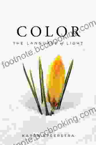 Color: The Language Of Light