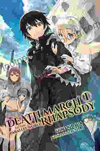 Death March To The Parallel World Rhapsody Vol 1 (light Novel) (Death March To The Parallel World Rhapsody (light Novel))