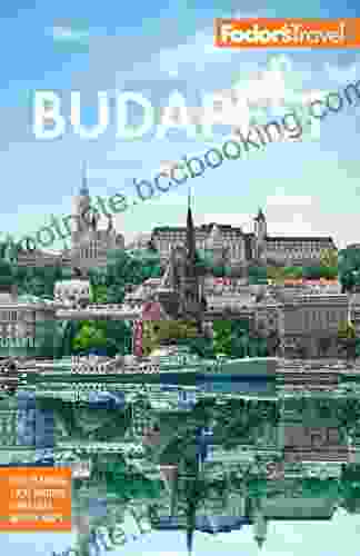 Fodor S Budapest: With The Danube Bend And Other Highlights Of Hungary (Full Color Travel Guide)