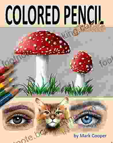 Colored Pencil Guide Mark Cooper