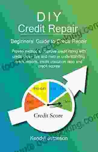 DIY Credit Repair: Beginners Guide To Credit Repair