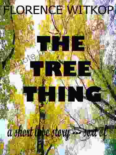 The Tree Thing Florence Witkop