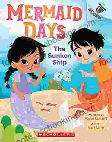 The Sunken Ship: An Acorn (Mermaid Days #1)