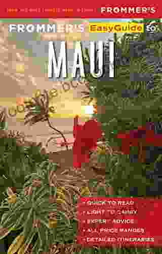 Frommer S EasyGuide To Maui (EasyGuides)