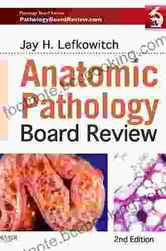Anatomic Pathology Board Review Jay H Lefkowitch