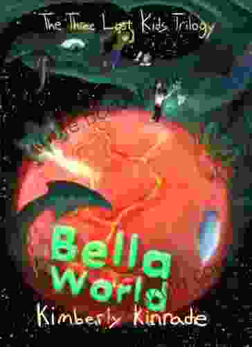 Bella World (The Three Lost Kids 2)